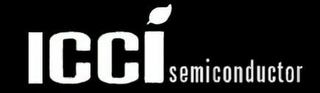 ICCI SEMICONDUCTOR