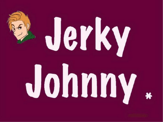 JERKY JOHNNY