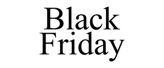 BLACK FRIDAY