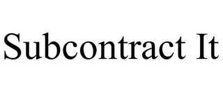 SUBCONTRACT IT