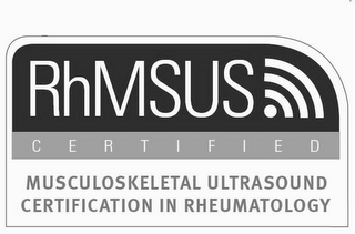 RHMSUS CERTIFIED MUSCULOSKELETAL ULTRASOUND CERTIFICATION IN RHEUMATOLOGY