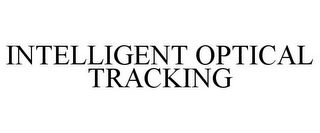 INTELLIGENT OPTICAL TRACKING