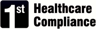 1ST HEALTHCARE COMPLIANCE