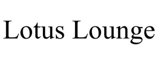 LOTUS LOUNGE