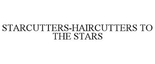 STARCUTTERS-HAIRCUTTERS TO THE STARS