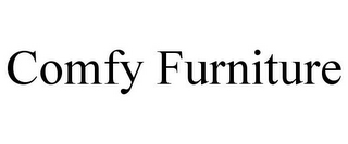 COMFY FURNITURE