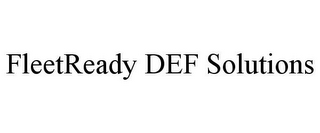 FLEETREADY DEF SOLUTIONS