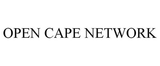 OPEN CAPE NETWORK