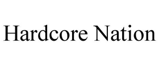 HARDCORE NATION