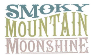 SMOKY MOUNTAIN MOONSHINE