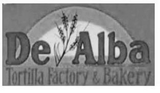 DE ALBA TORTILLA FACTORY & BAKERY