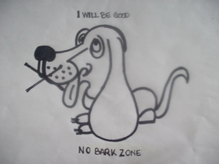 I WILL BE GOOD. NO BARK ZONE