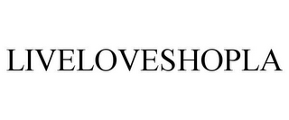 LIVELOVESHOPLA