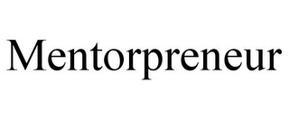 MENTORPRENEUR