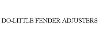 DO-LITTLE FENDER ADJUSTERS