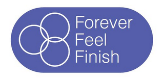 FOREVER FEEL FINISH