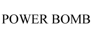 POWER BOMB