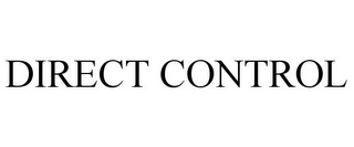 DIRECT CONTROL