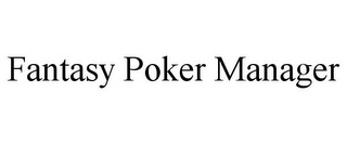 FANTASY POKER MANAGER