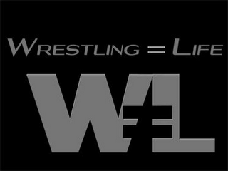 WRESTLING = LIFE W=L