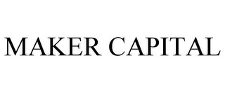 MAKER CAPITAL