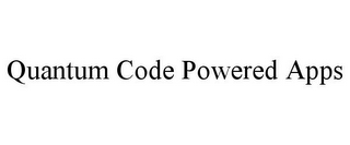 QUANTUM CODE POWERED APPS