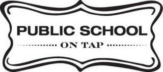 PUBLIC SCHOOL ON TAP