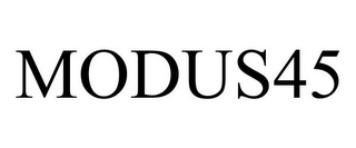 MODUS45