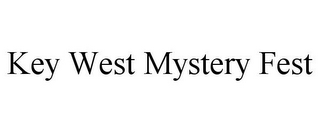 KEY WEST MYSTERY FEST