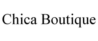 CHICA BOUTIQUE