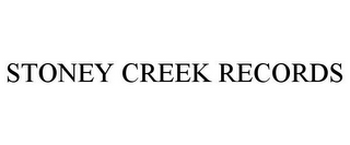 STONEY CREEK RECORDS