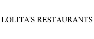 LOLITA'S RESTAURANTS