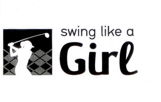 SWING LIKE A GIRL