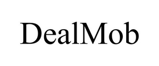 DEALMOB