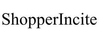 SHOPPERINCITE