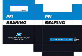 PFI BEARING ELECTRONICALLY TESTED PFI