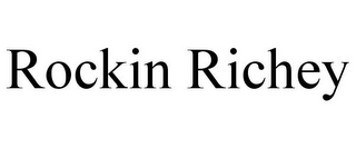ROCKIN RICHEY