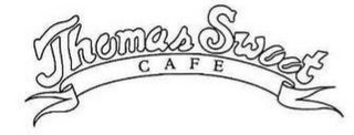 THOMAS SWEET CAFE