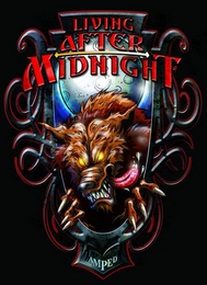 LIVING AFTER MIDNIGHT AMPED