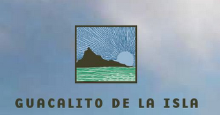 GUACALITO DE LAS ISLAS