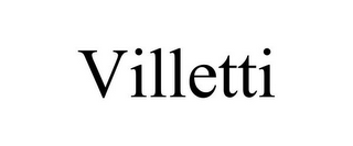 VILLETTI