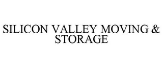 SILICON VALLEY MOVING & STORAGE