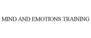 MIND AND EMOTIONS TRAINING