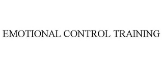 EMOTIONAL CONTROL TRAINING