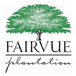 FAIRVUE PLANTATION