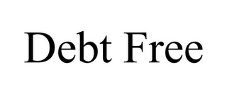 DEBT FREE