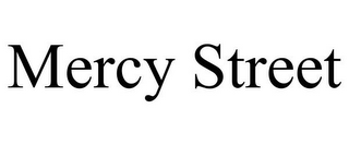 MERCY STREET