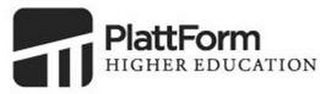 PLATTFORM HIGHER EDUCATION TT