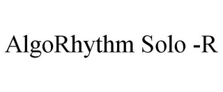 ALGORHYTHM SOLO -R