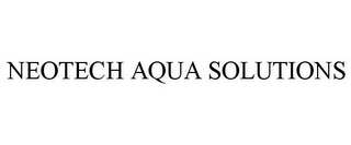 NEOTECH AQUA SOLUTIONS